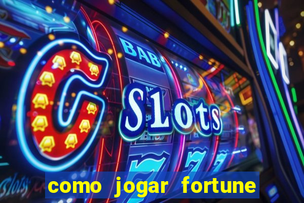 como jogar fortune tiger sem depositar